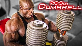 RONNIE COLEMAN 200lb Dumbbell Press  CHEST DAY [upl. by Namia554]