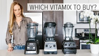 WHICH VITAMIX TO BUY  vitamix comparison  accessories [upl. by Richart]