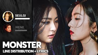 Red Velvet  Irene amp Seulgi Monster Line Distribution  Lyrics Color Coded [upl. by Asetal47]