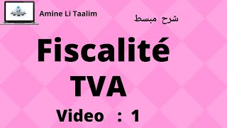 TVA Fiscalité  Introduction [upl. by Anemij490]