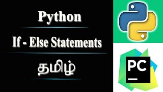 How to Use If Else Statements in Python   Tamil [upl. by Nyleak521]