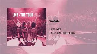 Little Mix  Wasabi LM5 The Tour Film [upl. by Nasya]