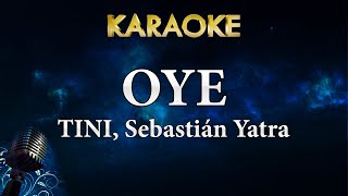 TINI Sebastián Yatra  Oye karaoke Instrumental [upl. by Ecirehs]