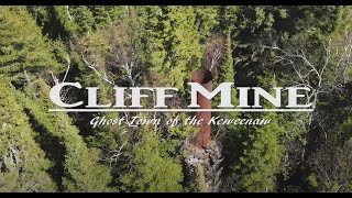 Cliff Mine  Ghost Towns of the Keweenaw [upl. by Aara]