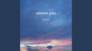 Cennet Yolu [upl. by Nodarb182]