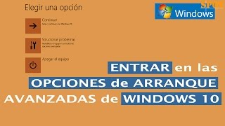 Entrar en las opciones de arranque de Windows 10 y usarlas [upl. by Hedva878]