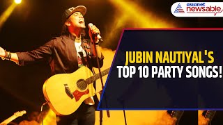 Jubin Nautiyal’s Top 10 Songs to Groove To [upl. by Eiramannod]