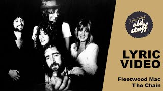 Fleetwood Mac – The Chain Lyric Video [upl. by Sadinoel326]