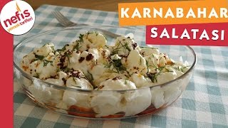 Karnabahar Salatası  Salata Tarifi  Nefis Yemek Tarifleri [upl. by Liris]