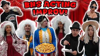 BNS ACTING IMPROV CHALLENGE [upl. by Aliemaj]