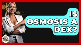 Is Osmosis A DEX  CryptoBasics360com [upl. by Kellene92]