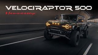 FORD BRONCO RAPTOR  VELOCIRAPTOR 500 Upgrade by Hennessey [upl. by Rajiv]