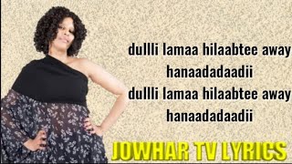 Xaliima khaliif magool Heestii Afrikaay hurudooy lyrics  jowhar tv lyrics bishaar [upl. by Aurthur]