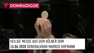 Katholischer Gottesdienst live aus dem Kölner Dom am 15062020 mit Generalvikar Markus Hofmann [upl. by Aline]