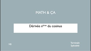 Dérivée nième du cosinus [upl. by Nollaf896]