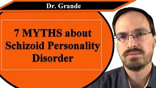 Seven Myths about Schizoid Personality Disorder [upl. by Airottiv]