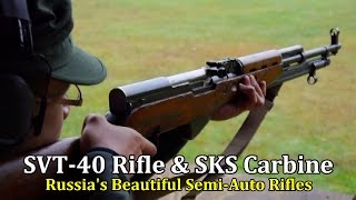 SVT40 Rifle amp SKS Carbine  Russias Beautiful SemiAuto Rifles [upl. by Euginom484]