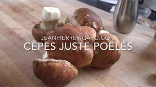 CÈPES FRAIS JUSTE POÊLÉS [upl. by Vidda]