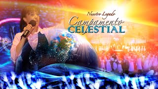 Nuestro Legado  Campamento Celestial Oficial [upl. by Deacon521]