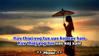 Tsom Xyooj Gir Karaoke  Xav Yog Tus Koj Hlub [upl. by Vasily]