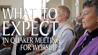 What to Expect in Quaker Meeting for Worship [upl. by Allehc]