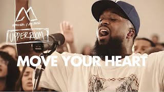 Move Your Heart  Maverick City Music x UPPERROOM [upl. by Yrallam942]