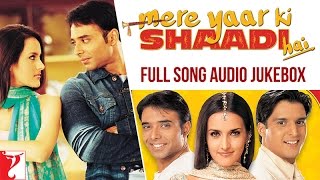 Mere Yaar Ki Shaadi Hai Title Song LyricsJimmySanjanaUdayUdit NarayanSonuAlka  JeetPritam [upl. by Silverts]