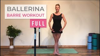 Full Ballerina Barre Workout [upl. by Morse]