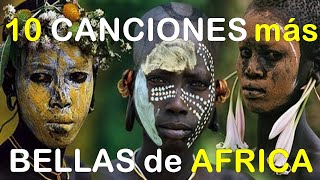 🎧10 canciones más bellas de Africa 🦁 🐍🐘 [upl. by Atiuqer461]