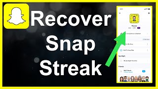 How To Recover Snapchat Streaks [upl. by Mohamed]