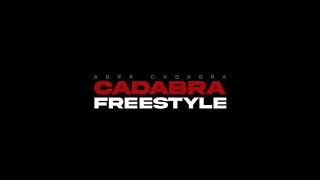 Abra Cadabra  CADABRA FREESTYLECLEAN VERSION [upl. by Theo]