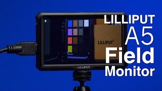 Lilliput A5 Field Monitor Review [upl. by Lyman]