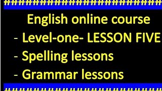 online ENGLISH COURSE LEVEL ONE  lesson  five [upl. by Zuckerman]