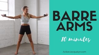 Barre Arm Workout  10 minutes to Sculpted amp Lean Arms [upl. by Benoite407]