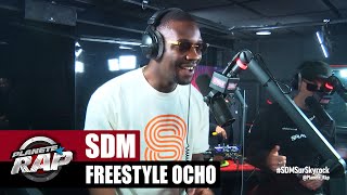 Exclu SDM quotFreestyle Ochoquot PlanèteRap [upl. by Lorilee]