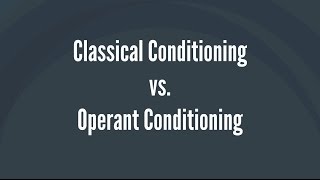 Classical Conditioning vs Operant Conditioning [upl. by Bluh50]