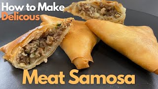 Keema Samosa Recipe  How to Make Meat Samosa  Best Meat Samosa Filling  Lamb amp Chicken Samosa [upl. by Ibson]