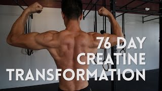 76 Day Creatine Transformation BeforeAfter [upl. by Quick]