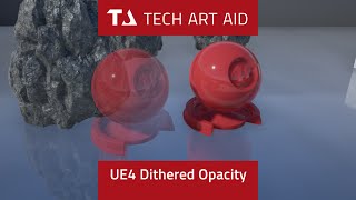 UE4 How to fix translucent materials dithered opacity [upl. by Mcginnis950]