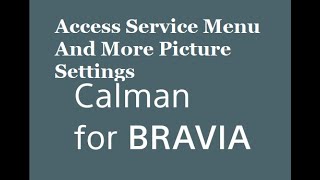 How To Sony A80J A90J Service Menu And Add More Picture Modes and Settings With Calman For Bravia [upl. by Aihsercal538]