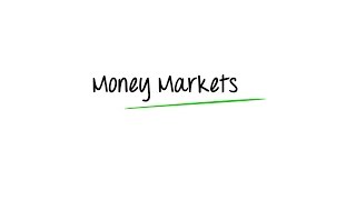 What are Money Markets [upl. by Bobbye]