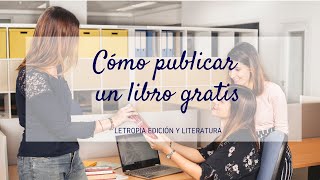 Cómo publicar un libro gratis [upl. by Ayat]