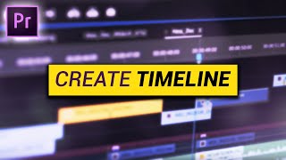 How to create a TIMELINE Premiere Pro Tutorial [upl. by Leila168]