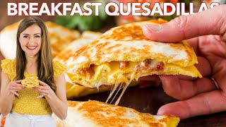 Breakfast Quesadillas Recipe  3 Easy Ways [upl. by Larsen355]