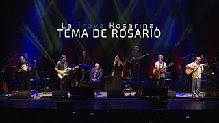 La Trova Rosarina  Tema de Rosario En Vivo [upl. by Aleibarg587]