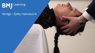 Vertigo  Epley manoeuvre from BMJ Learning [upl. by Zumstein489]