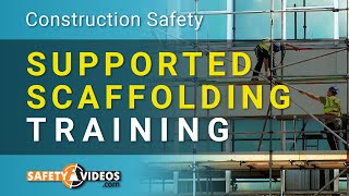 Supported Scaffolding Training from SafetyVideoscom [upl. by Sanford263]