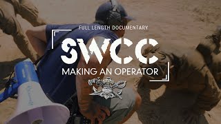 SWCC Making an Operator  Full Length Documentary  SEALSWCCCOM [upl. by Yrrok119]