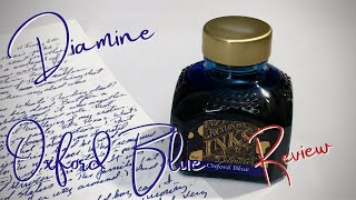 Diamine Oxford Blue Ink REVIEW [upl. by Ottinger]