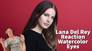 Lana Del Rey Reaction  Water Color Eyes NEW Song Reaction EUPHORIA [upl. by Darby]